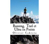 Running, trail et ultra en poésie