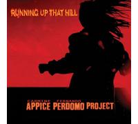 Carmine Appice & Fernando Perdomo – Running Up That Hill – CD