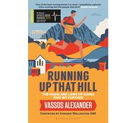 Running Up That Hill: The highs and lows of going that bit further