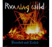 Running Wild - Branded and Exiled [Import]