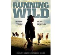 Running Wild: Life Of Dayton O. Hyde