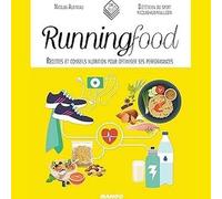 Runningfood: Recettes et conseils nutrition pour optimiser ses performances