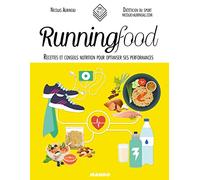 Runningfood: Recettes et conseils nutrition pour optimiser ses performances