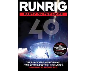 Runrig: Party On The Moor - 40th Anniversary Concert