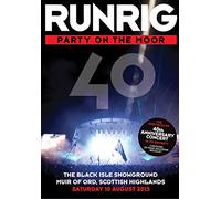 Runrig: Party On The Moor - 40th Anniversary Concert [DVD]