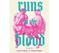 Runs in the Blood - Matthew J. Trafford - Arsenal Pulp Press - ebook (ePub) - Livre