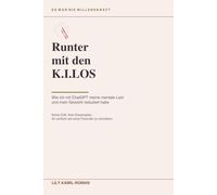 Runter mit den K.I.LOS: Wie ich mit ChatGPT meine mentale Last und mein Gewicht reduziert habe