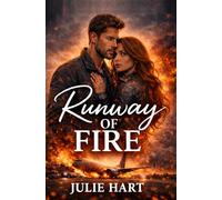 Runway of Fire: A love story written in smoke and survival.