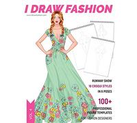Runway Show: 100+ Professional Figure Templates for Fashion Designers: Fashion Sketchpad with 18 Croqui Styles in 6 Poses