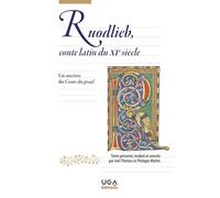 Ruodlieb, conte latin du XIe siècle: Un ancêtre du Conte du graal