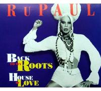 Rupaul - Back To My Roots