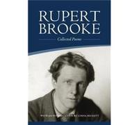 Rupert Brooke Collected Poems by Rupert Brooke Rupert Brooke (Auteur)