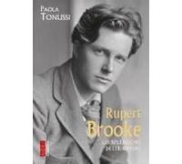 Rupert Brooke. Lo Splendore Delle Ombre