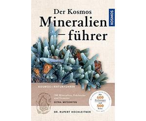 Rupert Hochleit Der Kosmos Mineralienführer: 700 Mineralien, Edelsteine (Poche)