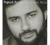 Rupert Holmes - Greatest Hits by Rupert Holmes (2000-07-25)