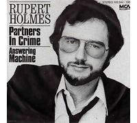 Rupert Holmes - Rupert Holmes - Partners In Crime / Answering Machine - MCA Records - 102 244, MCA Records - 102 244 - 100