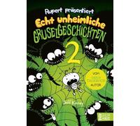 Rupert präsentiert: Echt unheimliche Gruselgeschichten 2 - Jeff Kinney - Baumhaus - ebook (ePub) - Livre