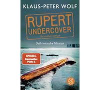 Klaus-Peter Wol Rupert undercover - Ostfriesische Mission: Kriminalroma (Poche)