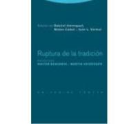 Ruptura De La Tradición: Estudios Sobre Walter Benjamin Y Martin Heidegger - Juan L. Vermal, Mateu Cabot, Gabriel Amengual Juan L Vermal, Mateu Cabot, Gabriel Amengual (Auteur)