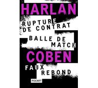 Rupture de contrat / Balle de match / Faux rebond - COLLECTOR