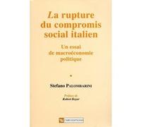Rupture du compromis social italien Collectif (Auteur)