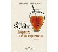 Rupture et conséquences Madeleine St John (Auteur), Anouk Neuhoff (Traduction)