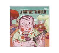 Rupture tranquille - Terreur Graphique - Meme Pas Mal - cartonné - Bande dessinée