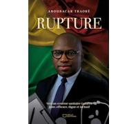 Rupture: Vers un système sanitaire Guinéen juste, efficace, digne et inclusif