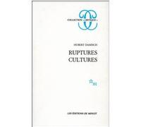 Ruptures cultures Hubert Damisch (Auteur)