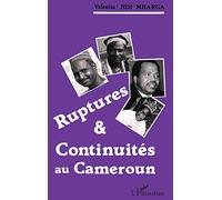 Ruptures et continuités au Cameroun