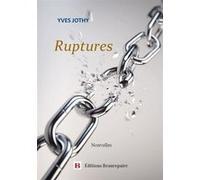 Ruptures Yves Jothy (Auteur)