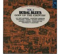 Rural Blues Vol. 1: Goin' Up The Country