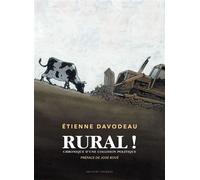 Rural ! Chronique d'une collision politique, Nouvelle édition - Etienne Davodeau - Delcourt - broché - Bande dessinée