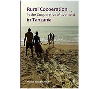 Rural Cooperation. In The Cooperative Movement In Tanzania