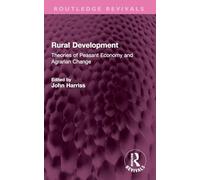 Rural Development: Theories of Peasant Economy and Agrarian Change