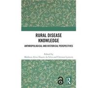 Rural Disease Knowledge - Taylor amp Francis Ltd - Taylor amp Francis Ltd - Livre en Anglais - Hardback Taylor amp Francis LtdTaylor amp Francis Ltd (Auteur)