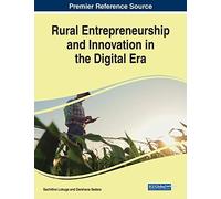 Rural Entrepreneurship And Innovation In The Digital Era