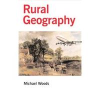 Rural Geography Michael Woods (Auteur)
