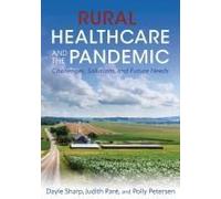 Rural Healthcare And The Pandemic
