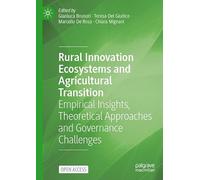 Rural Innovation Ecosystems and Agricultural Transition: Empirical Insights, Theoretical Approaches and Governance Challenges