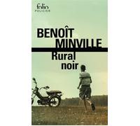 Benoît Minville – Rural noir – Roman – Poche – Gallimard