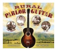 Rural Parlor Guitar: Recording From 1967-71