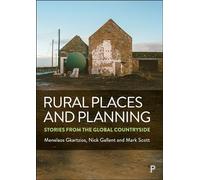 Rural Places and Planning: Stories from the Global Countryside