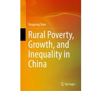 Rural Poverty, Growth, And Inequality In China