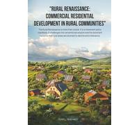 Rural Renaissance: Commercial Residential Development in Rural Communities