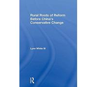 Rural Roots Of Reform Before China's Conservative Change