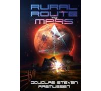 Rural Route To Mars