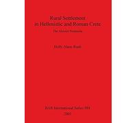 Rural Settlement In Hellenistic And Roman Crete