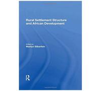 Rural Settlement Structure And African Development