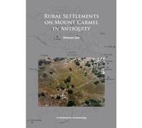 Rural Settlements on Mount Carmel in Antiquity - [Version Originale] Shimon Dar (Auteur)
